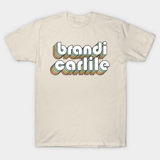 Brandi Carlile - Retro Letters Typography Style T-Shirt